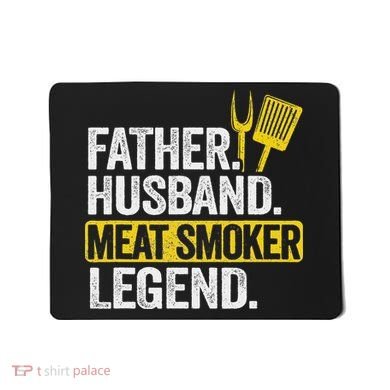 Father Husband Meat Smoker Legend Grilling Dad Meat Smoking Mousepad