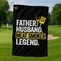 Father Husband Meat Smoker Legend Grilling Dad Meat Smoking Golf Towel thumb 1