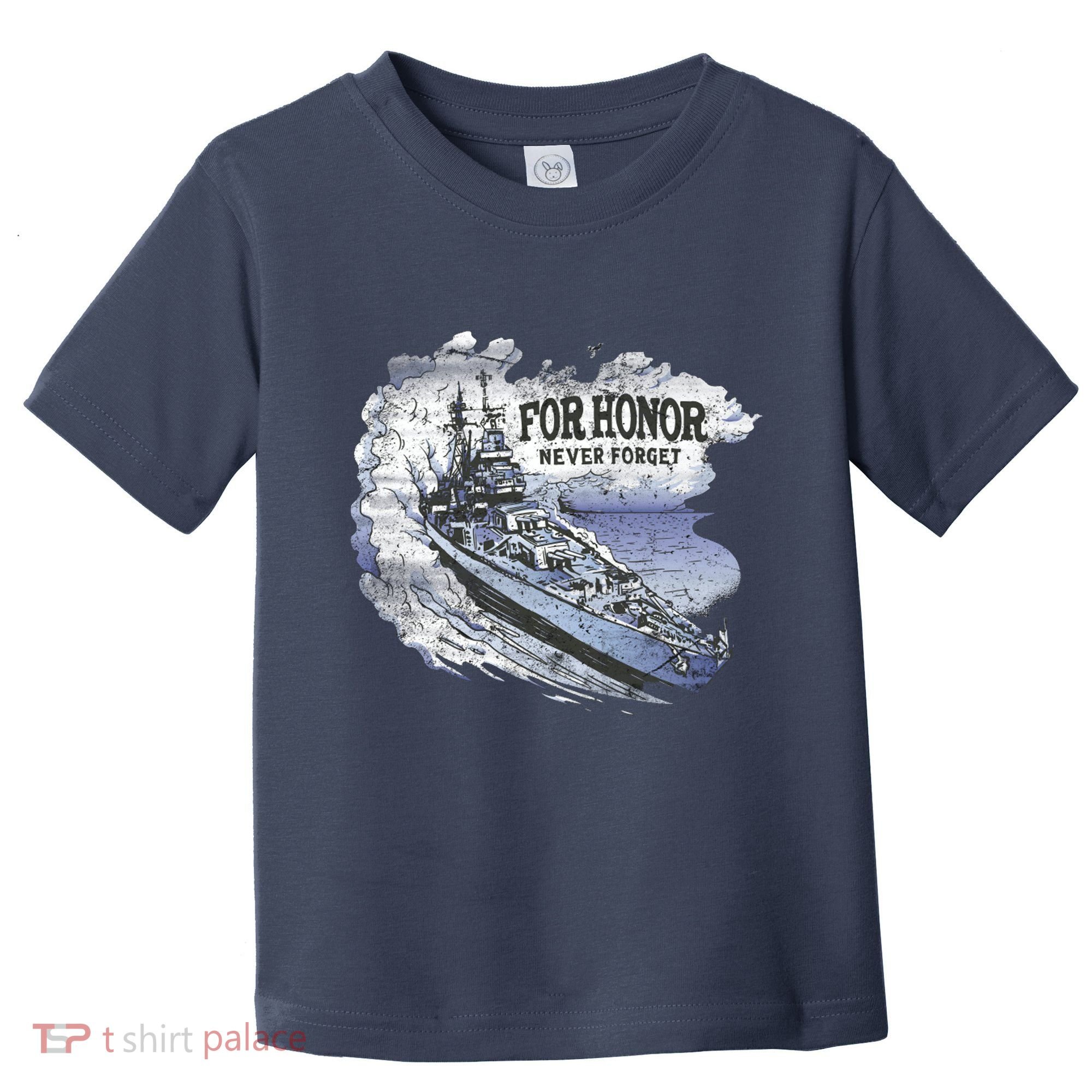 For Honor Never Forget Navy Seals Ship Toddler T-Shirt