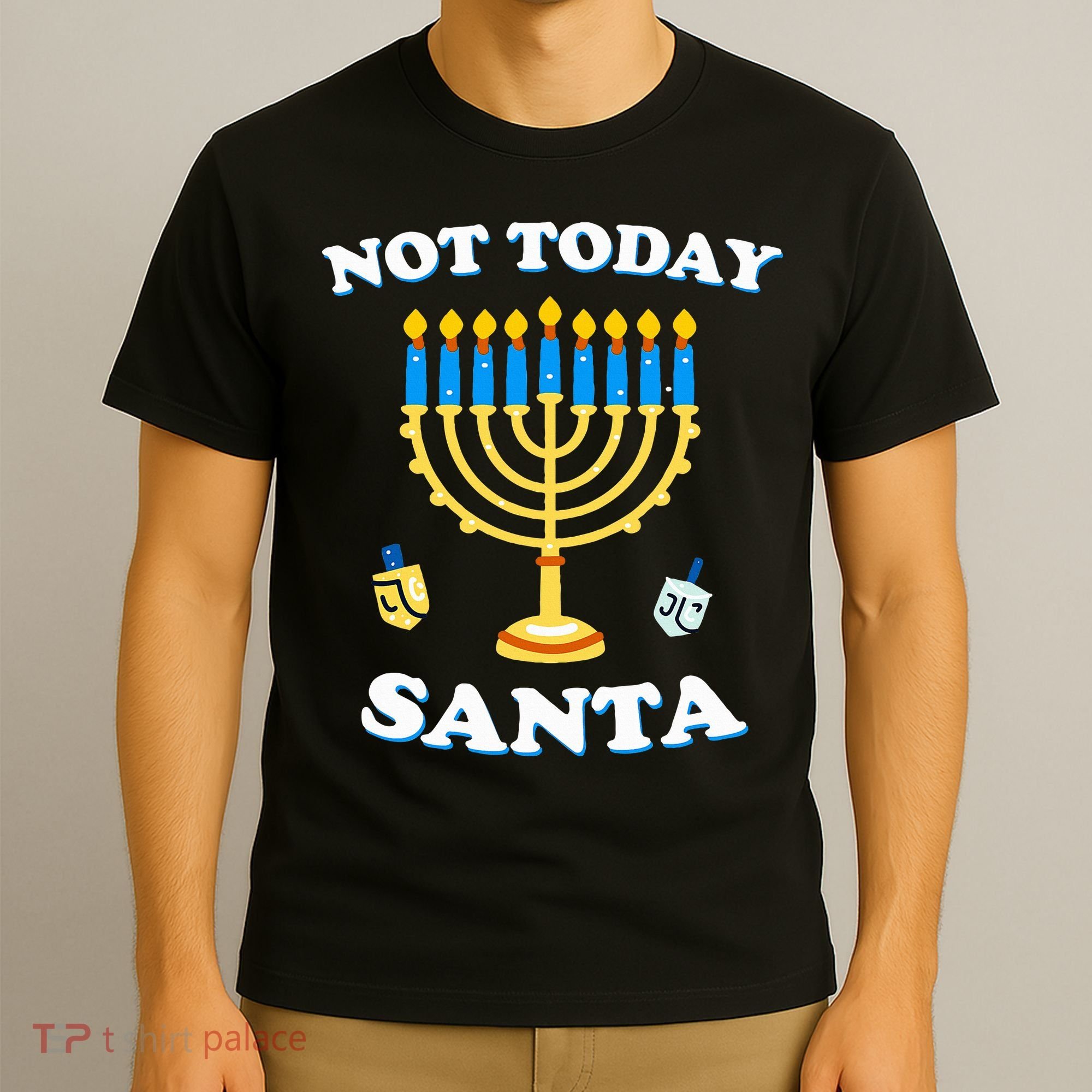 Funny Hanukkah Not Today Santa Jewish Chanukah  T-Shirt