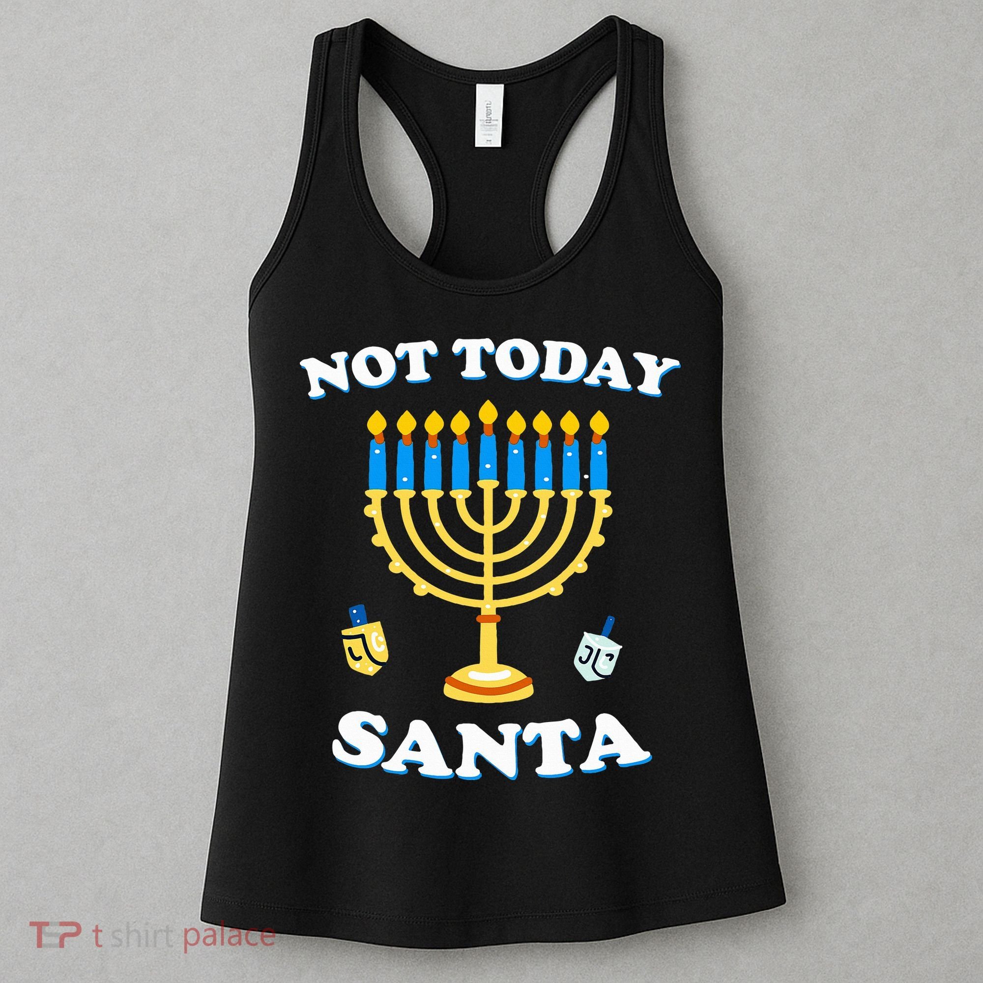 Funny Hanukkah Not Today Santa Jewish Chanukah  Women's Tank Top