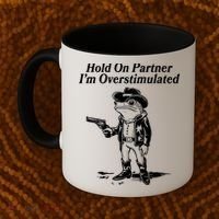 Funny Hold On Partner Im Overstimulated Western Cowboy Frog Toad Coffee Mug thumb 2