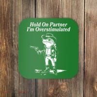 Funny Hold On Partner Im Overstimulated Western Cowboy Frog Toad Coaster thumb 0