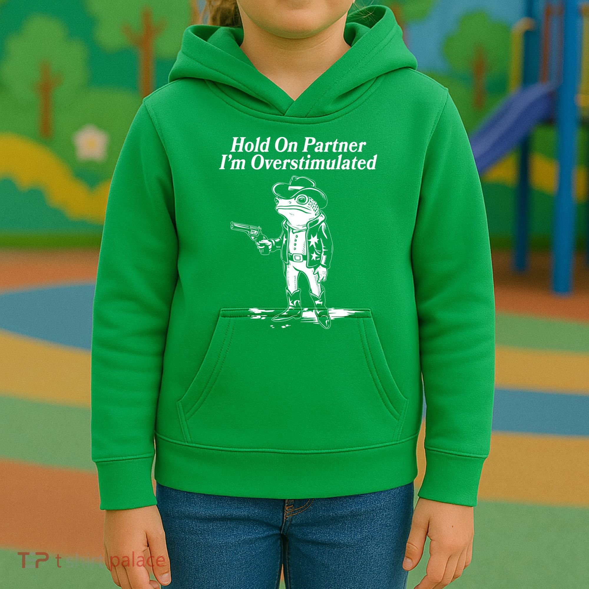 Funny Hold On Partner Im Overstimulated Western Cowboy Frog Toad Kids Hoodie