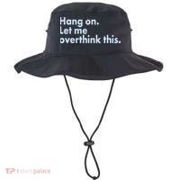 Funny Hang On Let Me Overthink This Bucket Hat thumb 0