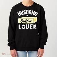 Funny Husband Of Butter Lover Matching Group Women's Sweatshirt thumb 0