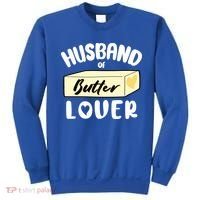 Funny Husband Of Butter Lover Matching Group Sweatshirt thumb 0