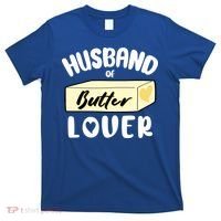 Funny Husband Of Butter Lover Matching Group T-Shirt thumb 0