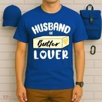 Funny Husband Of Butter Lover Matching Group T-Shirt thumb 6