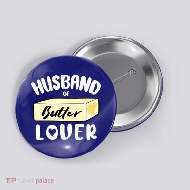 Funny Husband Of Butter Lover Matching Group Button