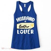 Funny Husband Of Butter Lover Matching Group Women's Tank Top thumb 0