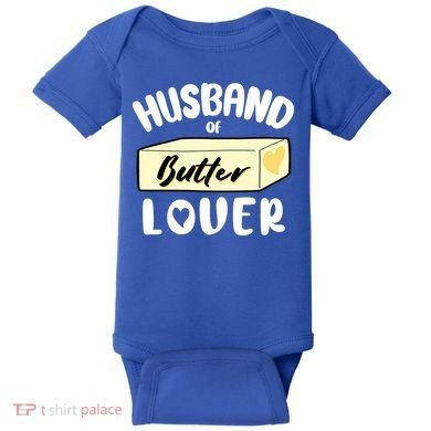 Funny Husband Of Butter Lover Matching Group Baby Bodysuit