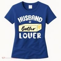 Funny Husband Of Butter Lover Matching Group Women's T-Shirt thumb 0