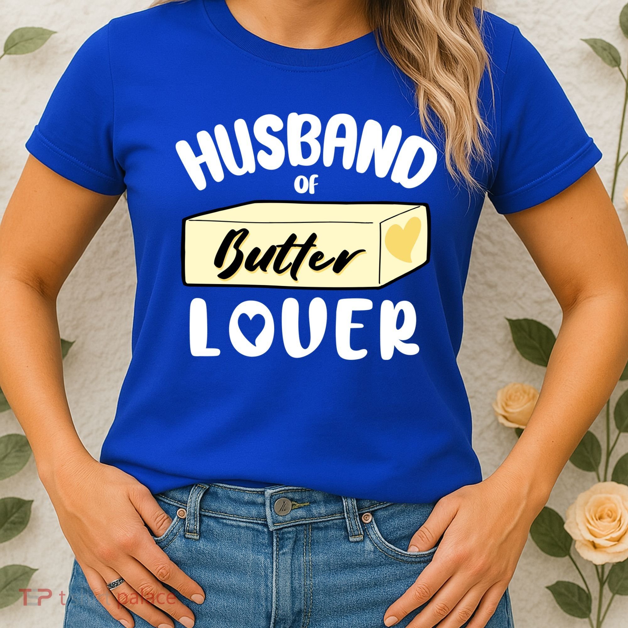 Funny Husband Of Butter Lover Matching Group Women's T-Shirt