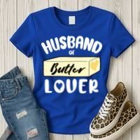 Funny Husband Of Butter Lover Matching Group Women's T-Shirt thumb 3
