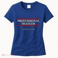 Free Hugs Professional Hugger Women's T-Shirt thumb 0