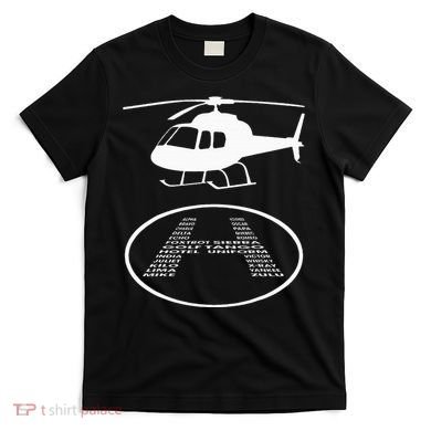 Funny Helicopter Phonetic Alphabet Pilot Aviation Pun Outfit T-Shirt