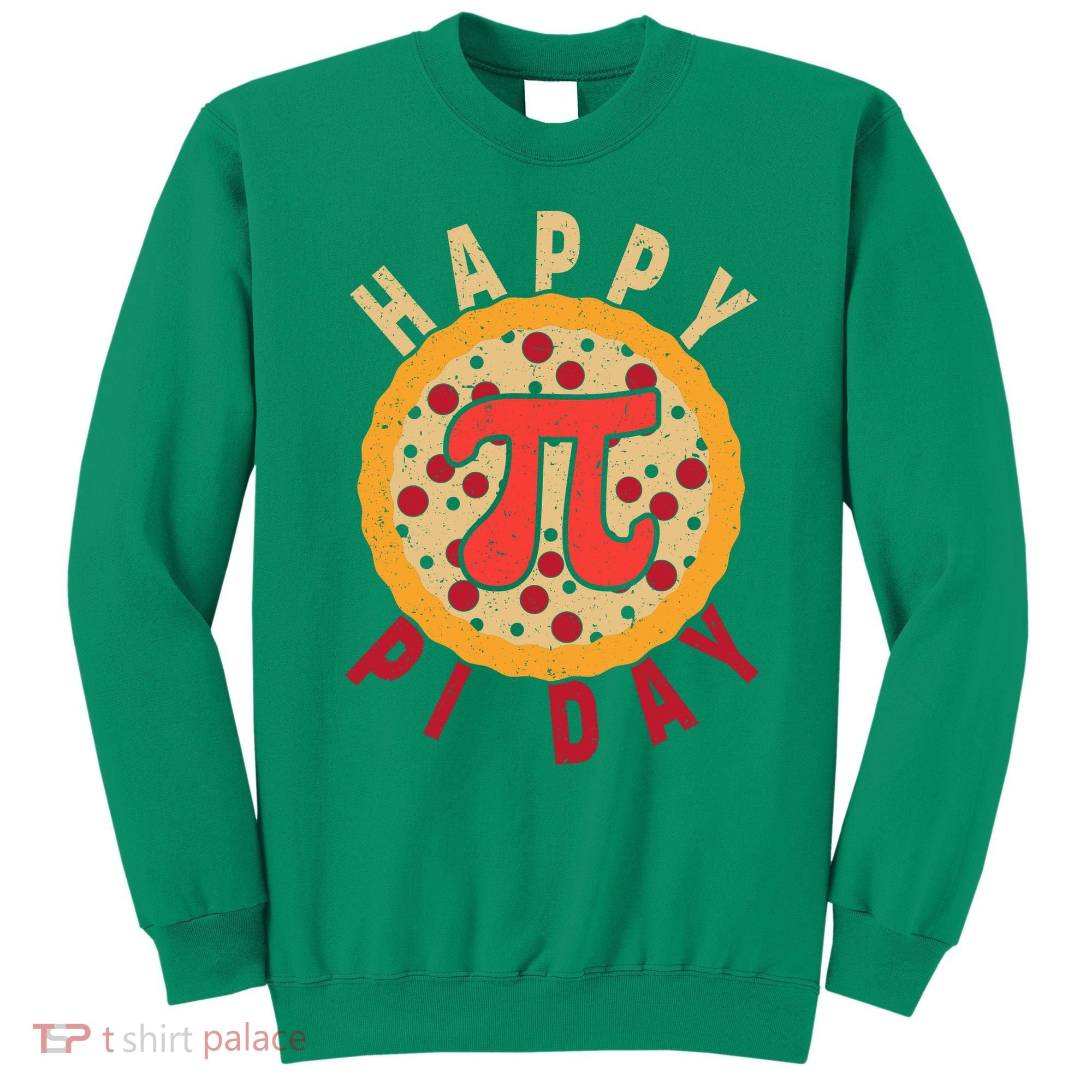 Funny Happy Pi Day Pizza Pie Sweatshirt