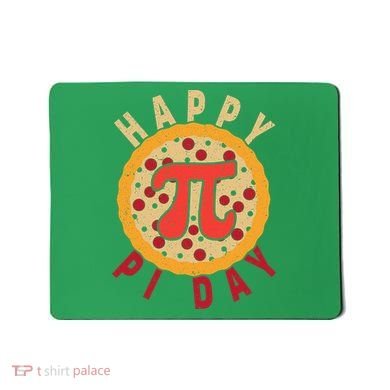 Funny Happy Pi Day Pizza Pie Mousepad