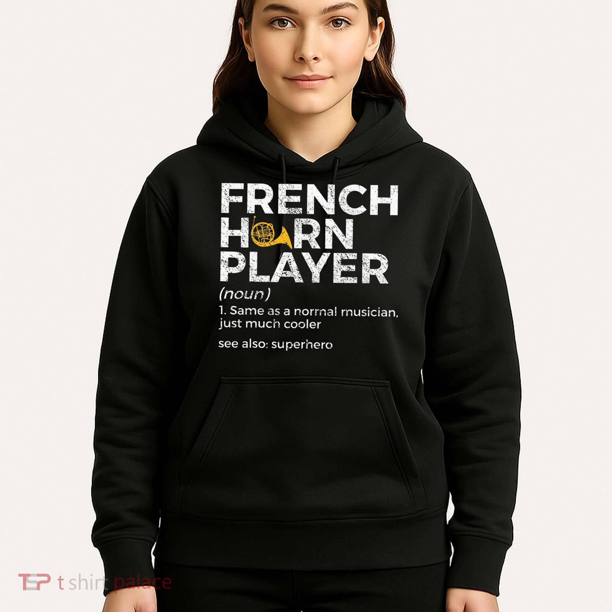 French Horn Player Definition Funny French Horn Hoodie