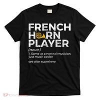 French Horn Player Definition Funny French Horn T-Shirt thumb 0