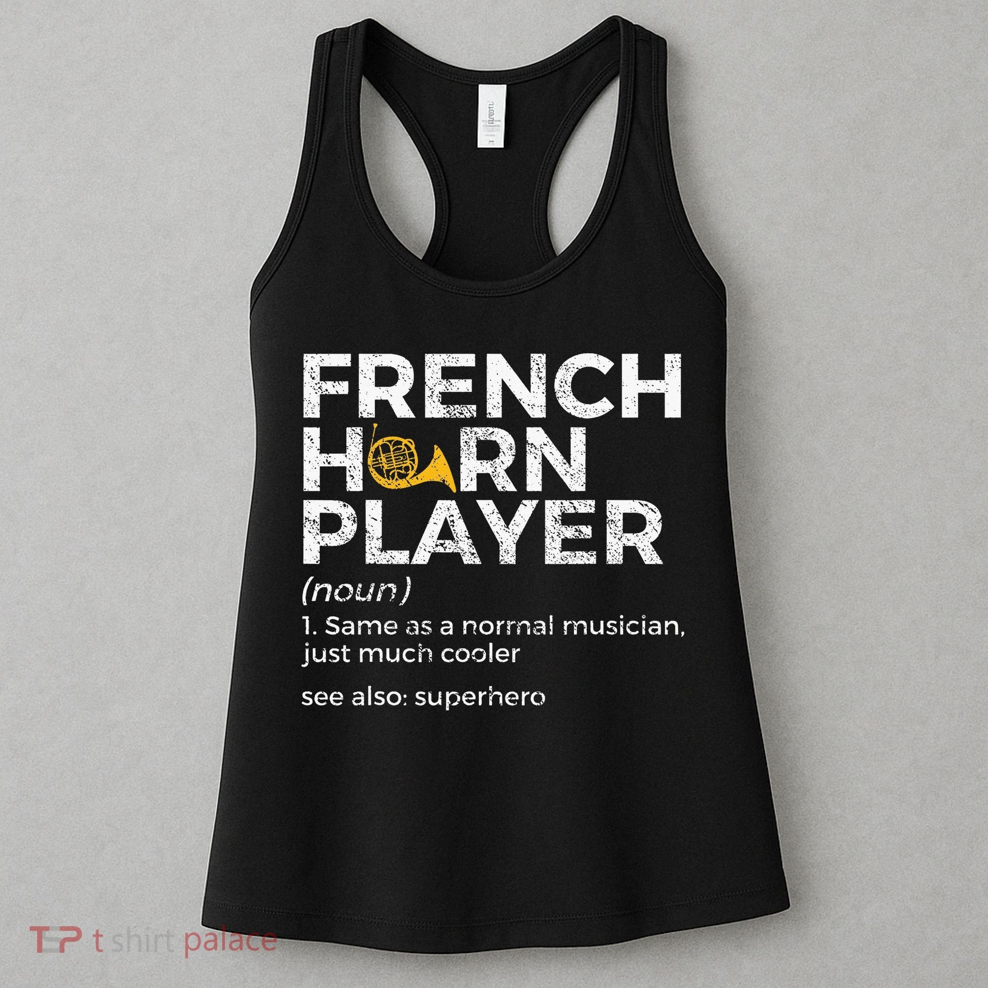 French Horn Player Definition Funny French Horn Women's Tank Top