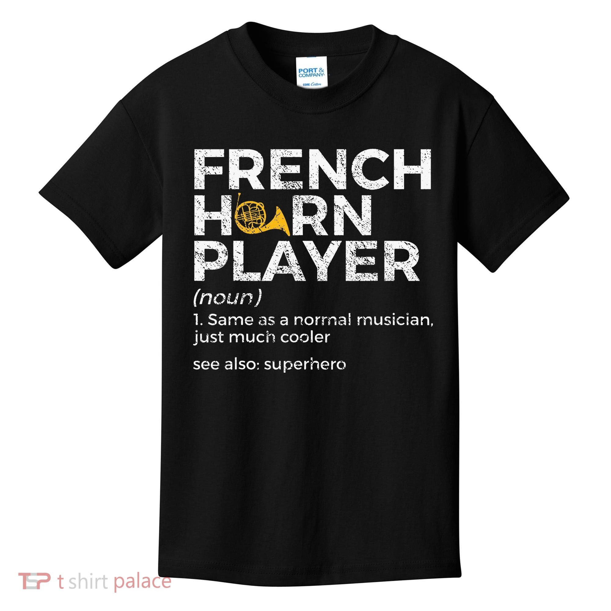 French Horn Player Definition Funny French Horn Kids T-Shirt