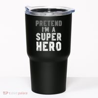 Funny Halloween Pretend I'm A Superhero Costume Tumbler thumb 0