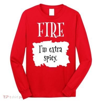 Fire Hot Packet Halloween Taco Im Extra Spicy Costume Long Sleeve Shirt