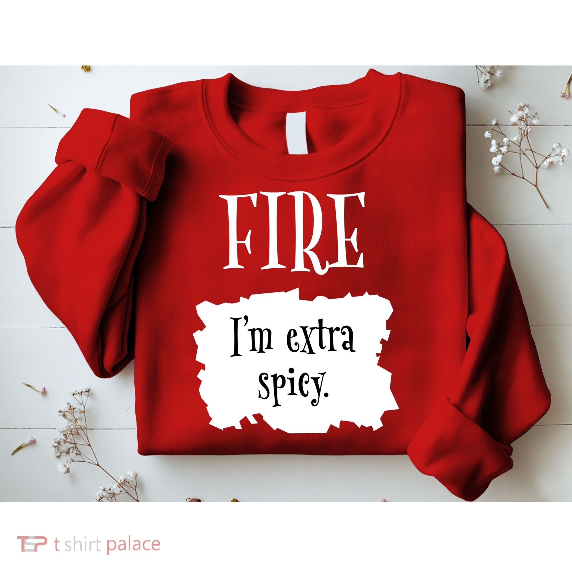 Fire Hot Packet Halloween Taco Im Extra Spicy Costume Sweatshirt