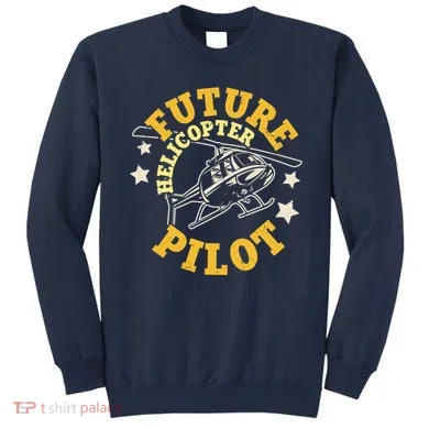 Future Helicopter Pilot Sweatshirt