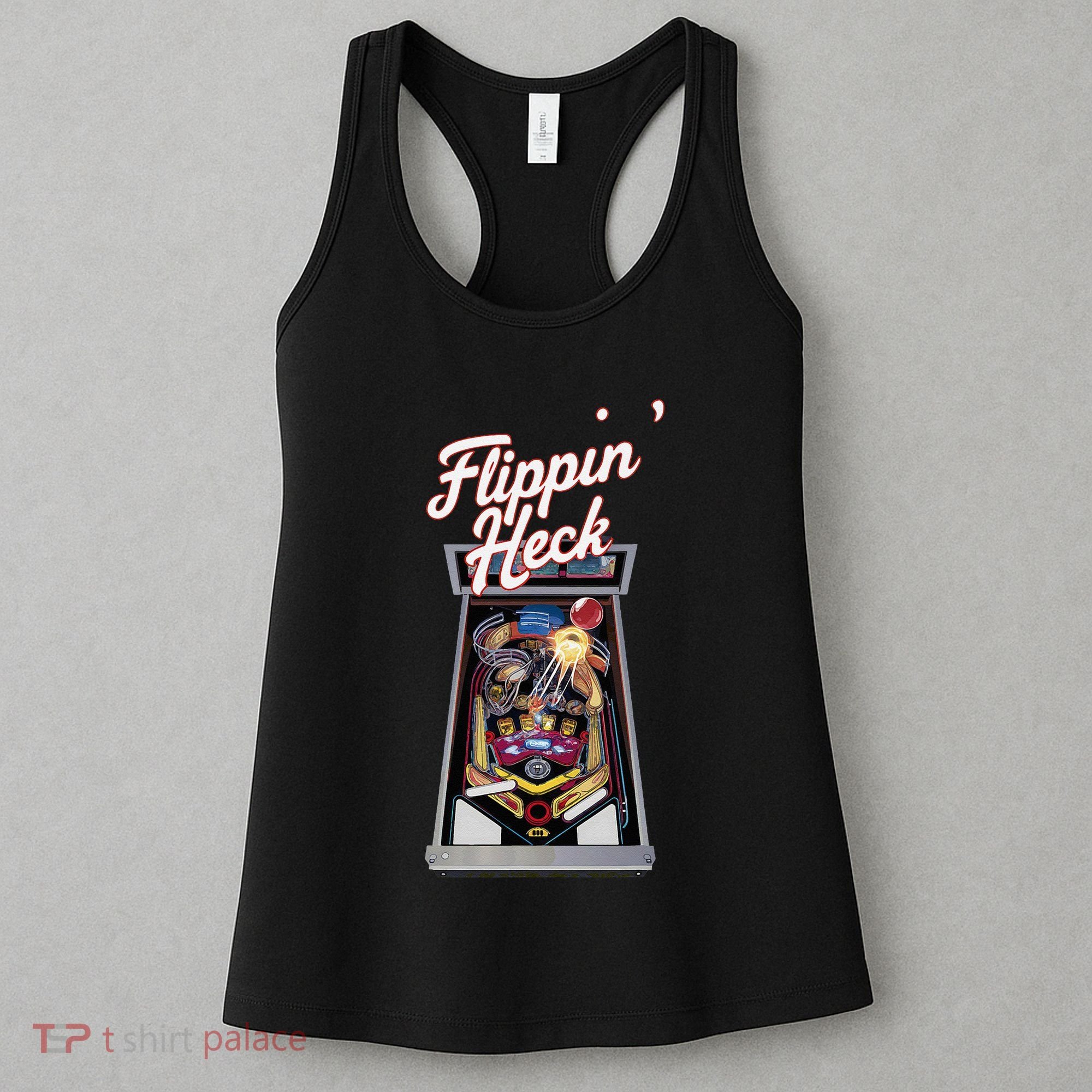 Flippin Heck Pinball Machine Gaming Arcade Women's Tank Top