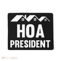 Funny Hoa President Funny Homeowners Association Mousepad thumb 0