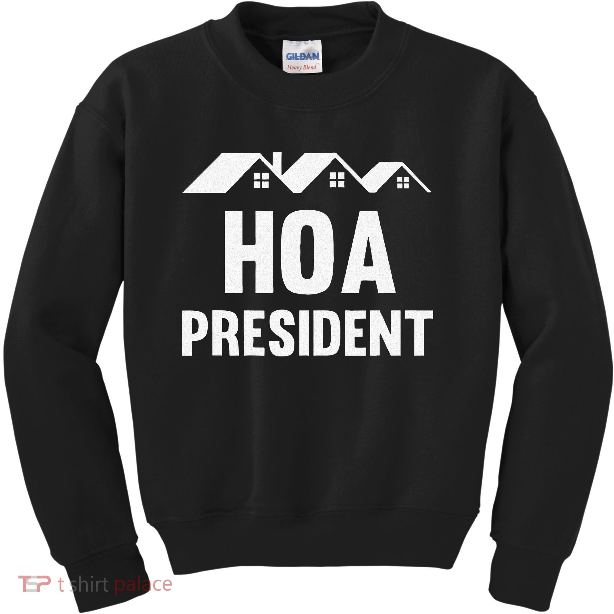 Funny Hoa President Funny Homeowners Association Kids Sweatshirt