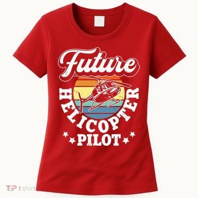 Future Helicopter Pilot Women's T-Shirt