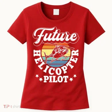 Future Helicopter Pilot Women's T-Shirt