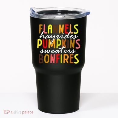 Flannels Hayrides Pumpkins Sweaters Bonfires Tumbler
