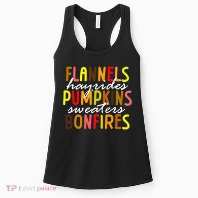 Flannels Hayrides Pumpkins Sweaters Bonfires Women's Tank Top