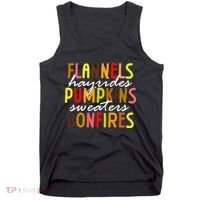 Flannels Hayrides Pumpkins Sweaters Bonfires Tank Top thumb 0