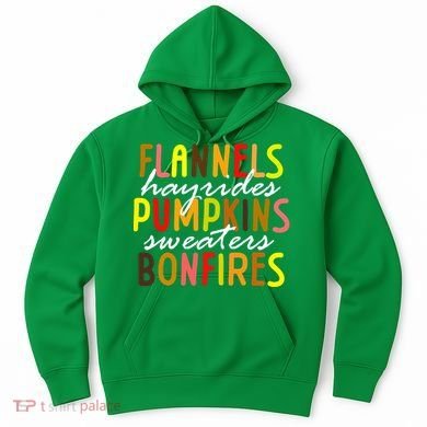 Flannels Hayrides Pumpkins Sweaters Bonfires Hoodie