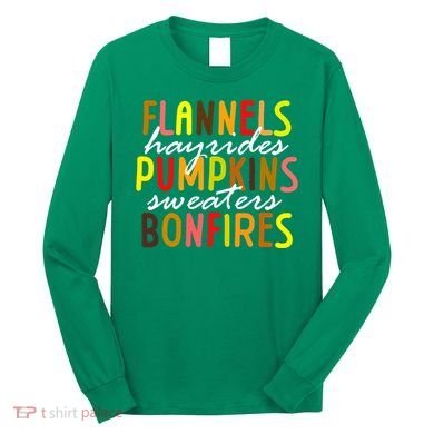 Flannels Hayrides Pumpkins Sweaters Bonfires Long Sleeve Shirt