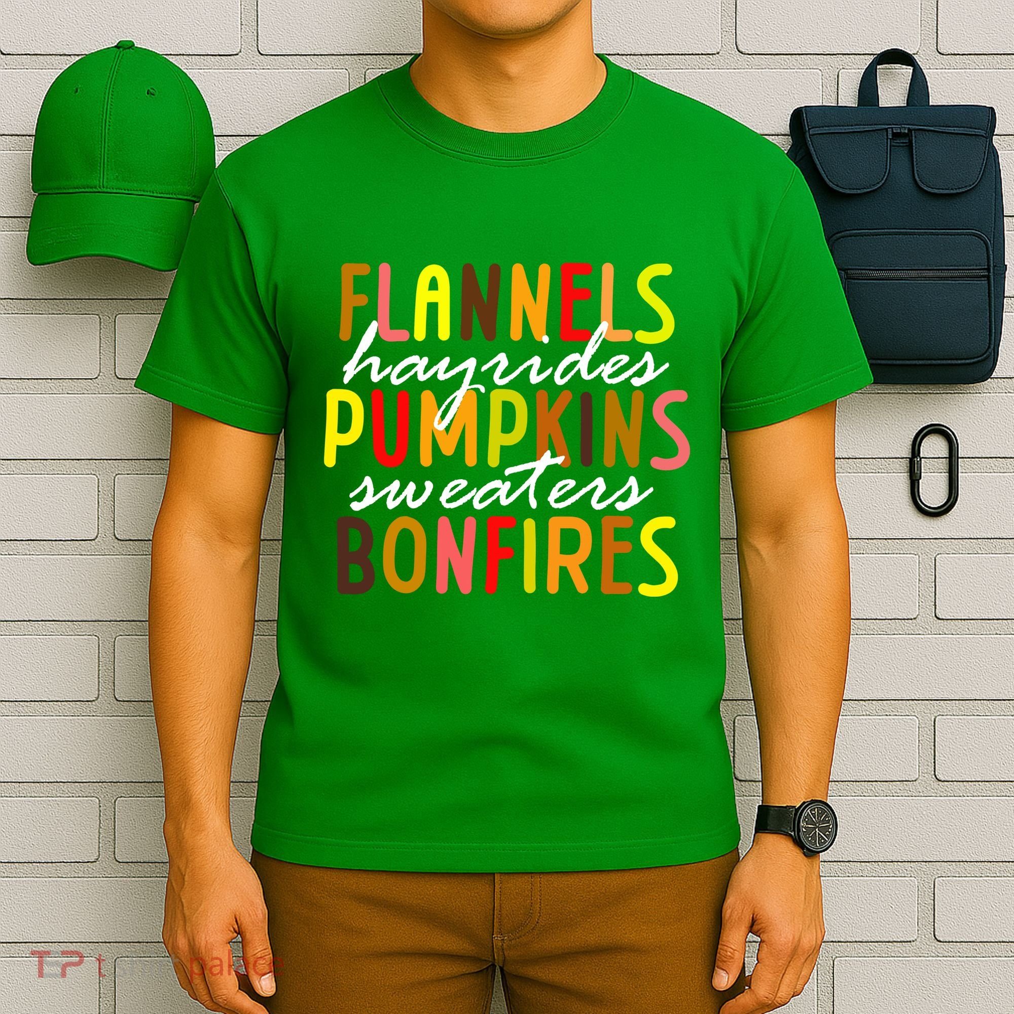 Flannels Hayrides Pumpkins Sweaters Bonfires T-Shirt