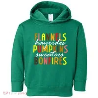 Flannels Hayrides Pumpkins Sweaters Bonfires Toddler Hoodie thumb 0