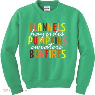 Flannels Hayrides Pumpkins Sweaters Bonfires Kids Sweatshirt