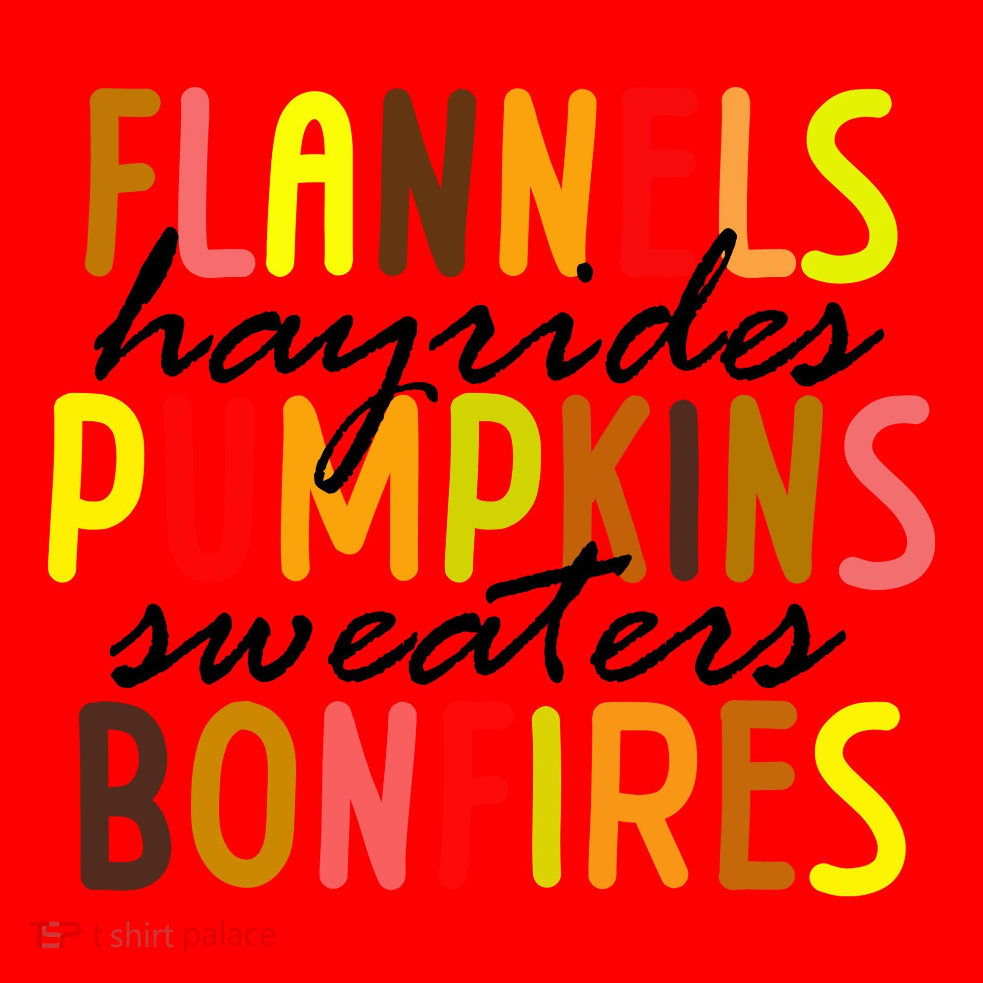 Flannels Hayrides Pumpkins Sweaters Bonfires Santa Hat