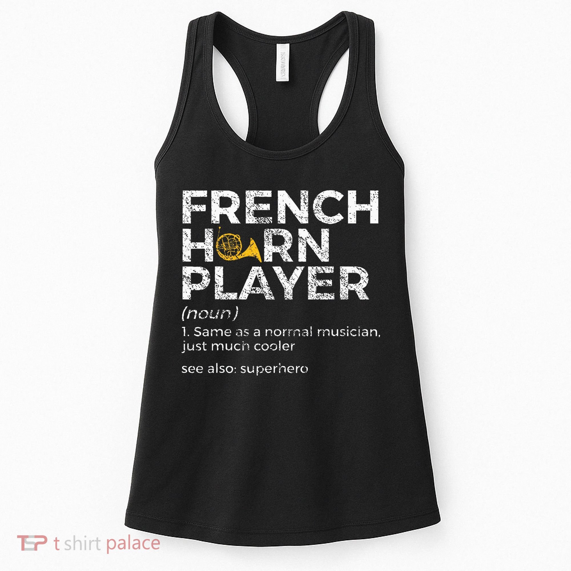 French Horn Player Definition Funny French Horn Women's Tank Top
