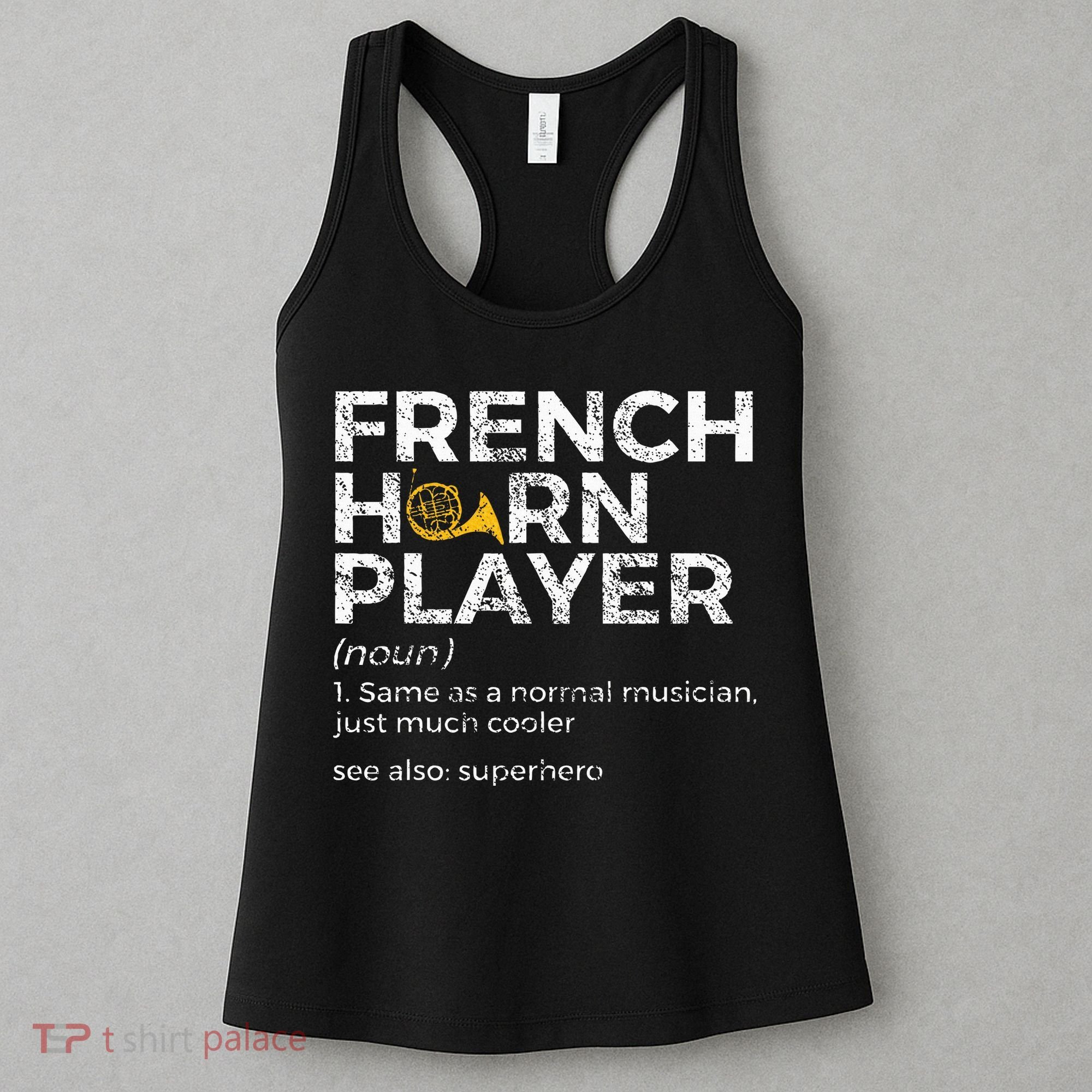French Horn Player Definition Funny French Horn Women's Tank Top