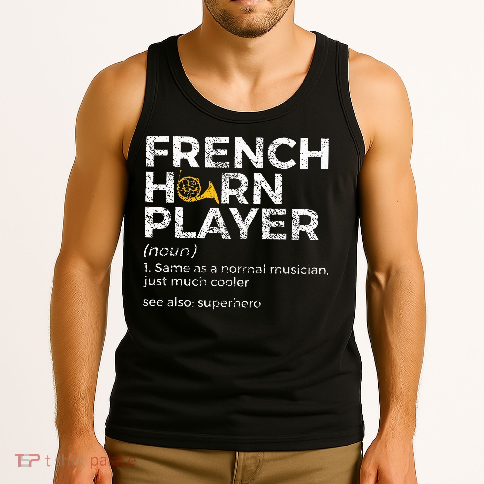 French Horn Player Definition Funny French Horn Tank Top
