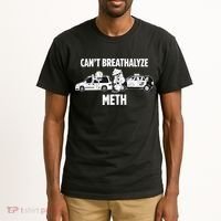 Funny Humor Quote Saying Can’T Breathalyze Meth Tall T-Shirt thumb 2