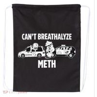 Funny Humor Quote Saying Can’T Breathalyze Meth Drawstring Bag thumb 0